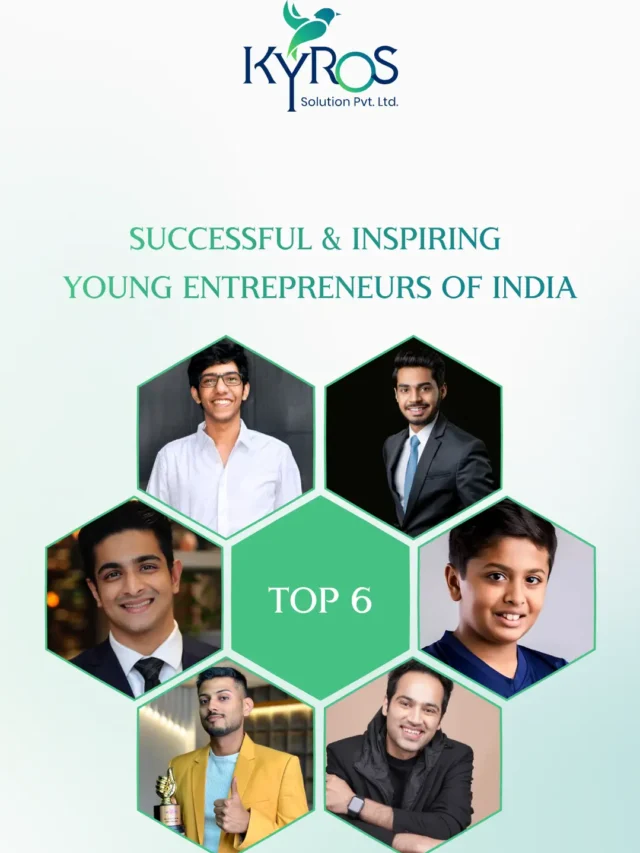 Top 6 Successful & Inspiring Young Entrepreneurs Of India